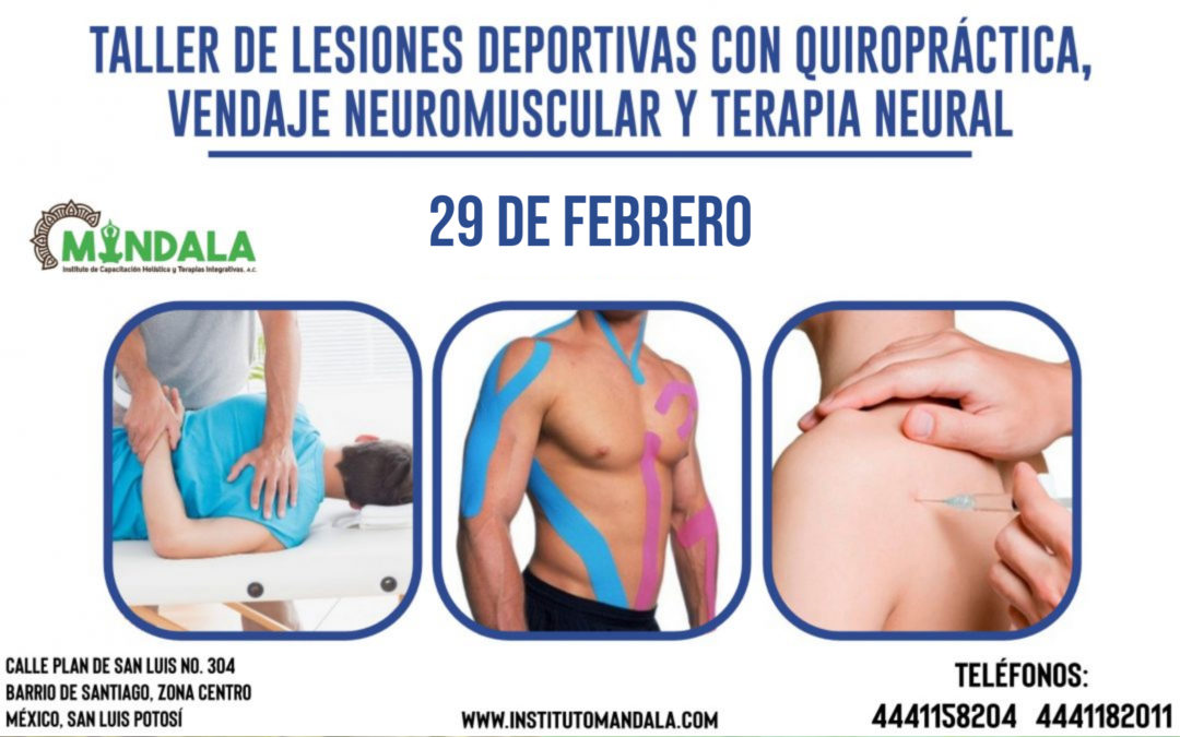 TALLER DE LESIONES DEPORTIVAS CON QUIROPRÁCTICA, VENDAJE NEUROMUSCULAR Y TERAPIA NEURAL